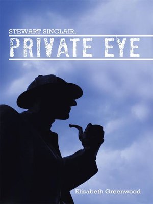 cover image of STEWART SINCLAIR, Private Eye